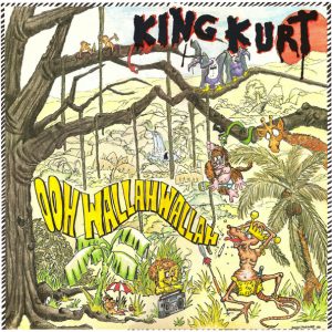 King Kurt ‎– Ooh Wallah Wallah  Vinyl, LP, Album  media EX cover EX  (SH)