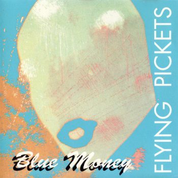 Flying Pickets - Blue Money, CD, Album (SH)