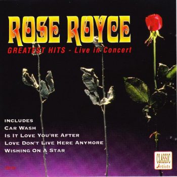 Rose Royce - Greatest Hits - Live In Concert, CD, Album, Unofficial Release (SH)