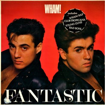 Wham! - Fantastic, Vinyl, LP, Album, Media EX, Cover EX (SH)