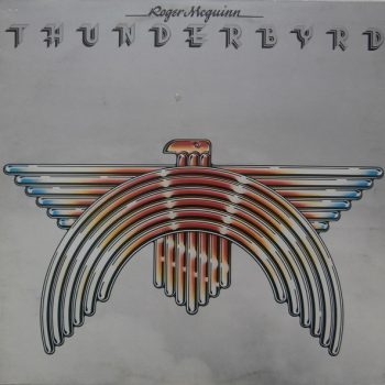 Roger McGuinn  (ex Byrds) – Thunderbyrd  Vinyl, LP, Album  media VG+ cover VG