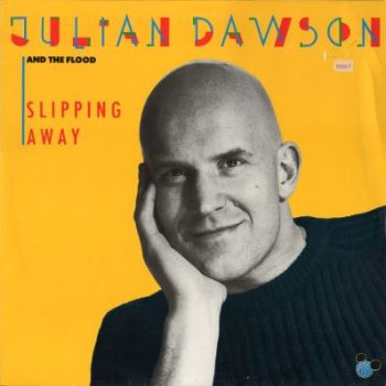 Julian Dawson & The Flood  – Slipping Away  Vinyl, 12", 45 RPM, Maxi-Single