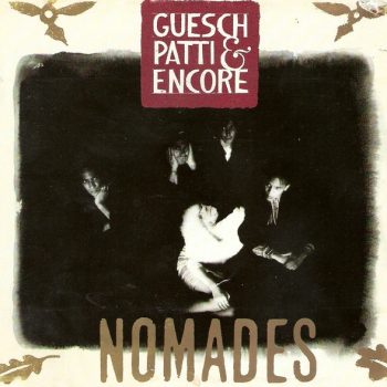 Guesch Patti & Encore – Nomades  Vinyl, LP, Album  media EX cover EX  consignatie