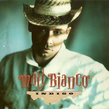 Matt Bianco – Indigo  Vinyl, LP, Album, Stereo  media EX cover EX  consignatie