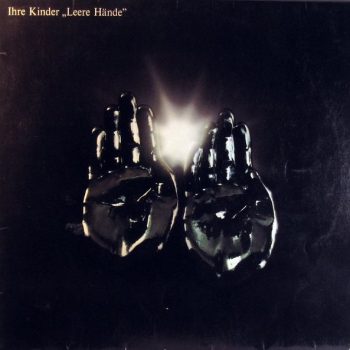 Ihre Kinder – Leere Hände  Vinyl, LP, Album, Stereo  media G+ cover VG