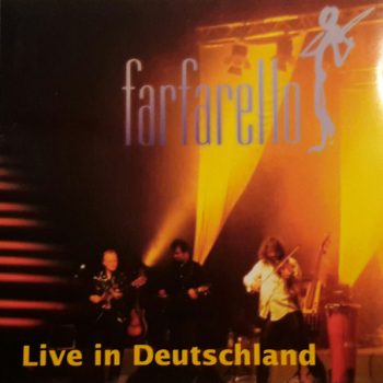 Farfarello feat Many Neumann ex Phoenix – Live In Deutschland  CD  NOU