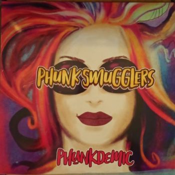 Phunk Smugglers - Phunkdemic   Vinyl, LP, Album NOU