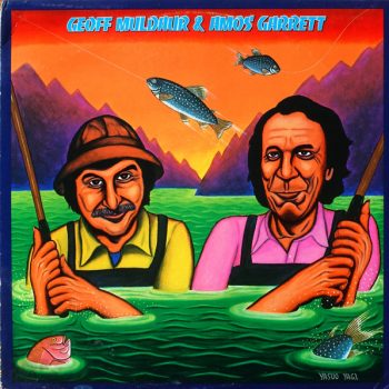 Geoff Muldaur & Amos Garrett – Geoff Muldaur & Amos Garrett   Vinyl, LP, Album  media EX cover VG