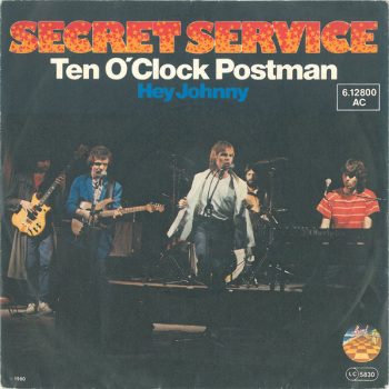 Secret Service – Ten O'Clock Postman  Vinyl, 7", 45 RPM, Single