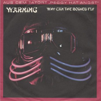 Warning  – Why Can The Bodies Fly  Vinyl, 7", 45 RPM,