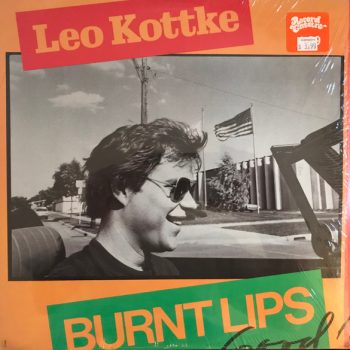 Leo Kottke – Burnt Lips  Vinyl, LP, Album,   media EX cover VG