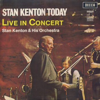 Stan Kenton And His Orchestra – Stan Kenton Today (Live In Concert)  2 x Vinyl, LP, Stereo, Gatefold  media EX cover VG