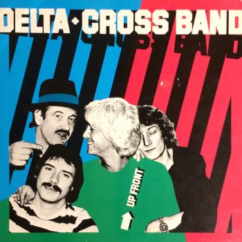 Delta Cross Band  – Up Front  Vinyl, LP, Album media EX cover EX
