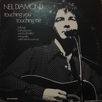 Neil Diamond – Touching You, Touching Me  Vinyl, LP, Album,   media VG+ cover VG
