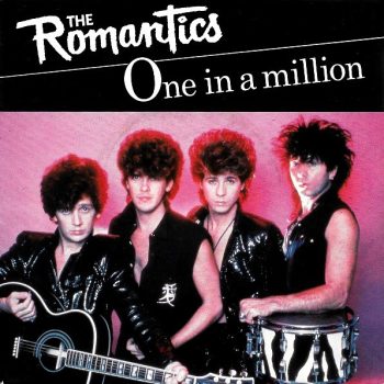 The Romantics – One In A Million  Vinyl, 7", 45 RPM, Single, Stereo  media EX cover EX