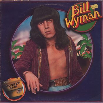 Bill Wyman ( ex Rolling Stones ) – Monkey Grip   Vinyl, LP, Album  media VG cover VG