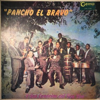 Pancho El Bravo, Pancho El Bravo Y Sus Candelas Del Tira Tira – Charangas, Pachangas Y Danzones  Vinyl, LP, Album  media VG cover FAIR