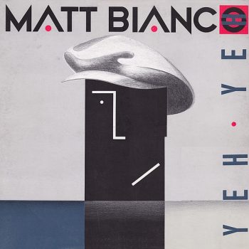 Matt Bianco – Yeh Yeh  Vinyl, 12", 45 RPM, Single
