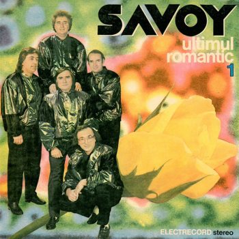 Savoy  – Ultimul Romantic (1)  Vinyl, LP, Album  media VG+ cover VG