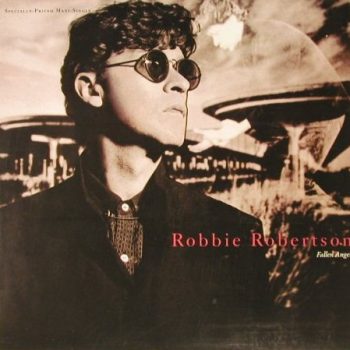 Robbie Robertson – Fallen Angel  Vinyl, 12", 45 RPM, Maxi-Single  media VG+ cover Vg+