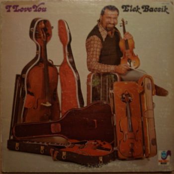 Elek Bacsik – I Love You  Vinyl, LP, Album, Gatefold  media VG cover VG