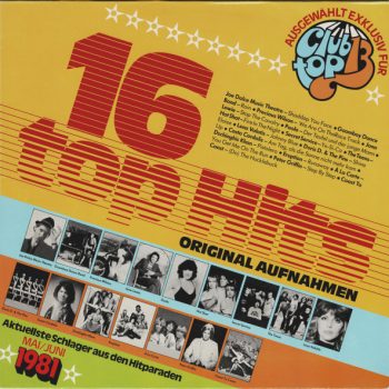 Various – 16 Top Hits - Aktuellste Schlager Aus Den Hitparaden Mai/Juni 1981  media NM cover NM