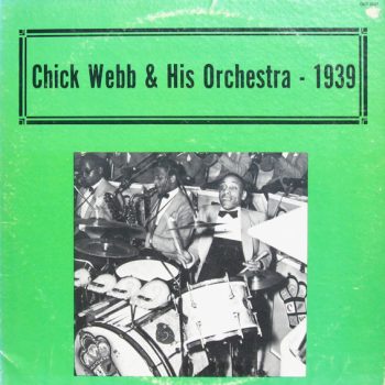 Chick Webb & His Orchestra  – Chick Webb & His Orchestra 1939  Vinyl, LP, White labels  media VG+ cover VG