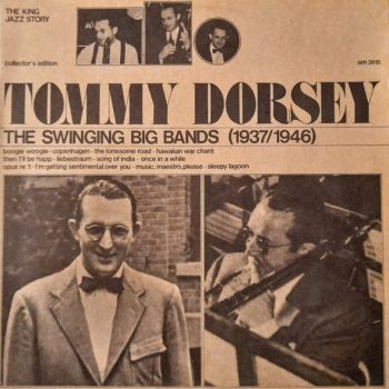 Tommy Dorsey – The Swinging Big Bands (1937/1946)  Vinyl, LP, Compilation  media VG+ cover G+