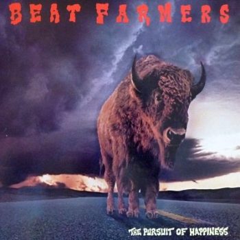 Beat Farmers – The Pursuit Of Happiness  Vinyl, LP, Album  media NM cover VG+