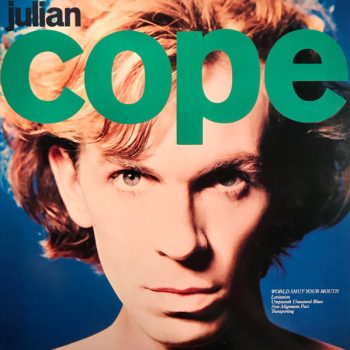Julian Cope – World Shut Your Mouth Vinyl, 12", 33 ⅓ RPM media VG+ cover VG
