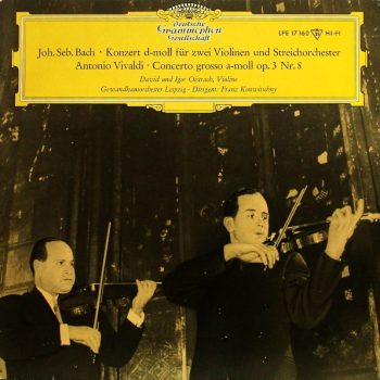 Joh. Seb. Bach - Antonio Vivaldi - David und Igor Oistrach, Gewandhausorchester Leipzig, Franz Konwitchny – Konzert D-moll Für Zwei Violinen Und Streichorchester / Concerto Grosso A-moll Op. 3 Nr. 8 Vinyl, LP, 10", Mono  media NM cover NM
