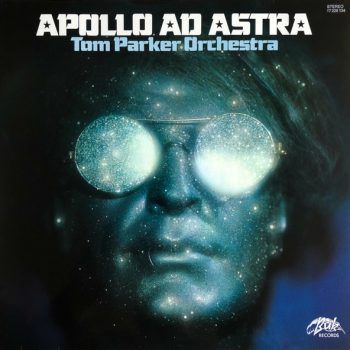 Tom Parker Orchestra – Apollo Ad Astra  Vinyl, LP, Album, Stereo  media VG + cover VG