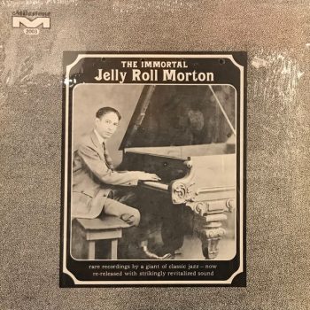 Jelly Roll Morton – The Immortal Jelly Roll Morton  Vinyl, LP, Album,  media NM cover VG+