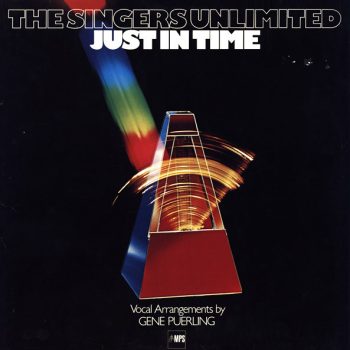 The Singers Unlimited – Just In Time  Vinyl, LP, Album  media VG+ cover VG+
