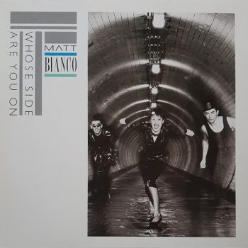 Matt Bianco – Whose Side Are You On   Vinyl, LP, Album,  media NM cover VG