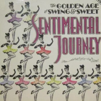 Various - Sentimental Journey ( The Golder Age of Swing and Sweet ) 2x LP Vinyl Compilation media VG+ cover VG+