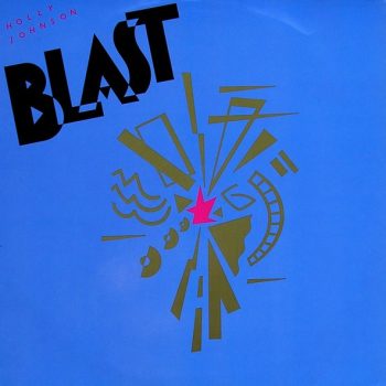 Holly Johnson ex Frankie Goes To Hollywood – Blast  Vinyl, LP, Album, media NM cover NM
