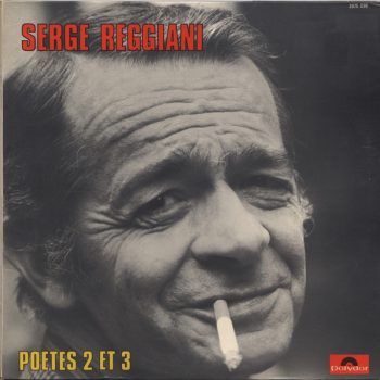 Serge Reggiani – Poètes 2 Et 3  2 x Vinyl, LP, Gatefold Sleeve  media NM cover NM