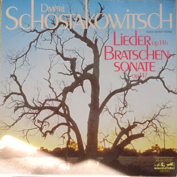 Dmitri Schostakowitsch – Lieder Op. 146 / Bratschensonate Op. 147 (Seine Letzten Werke)  media VG+ cover VG