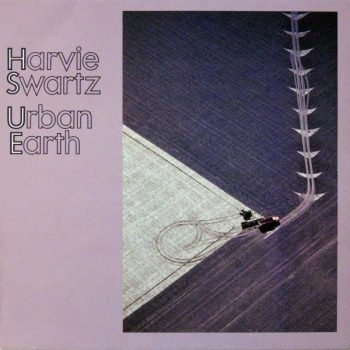 Harvie Swartz – Urban Earth  Vinyl, LP, Album  media NM cover VG+