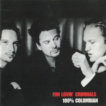 Fun Lovin' Criminals – 100% Colombian CD, Album, Repress
