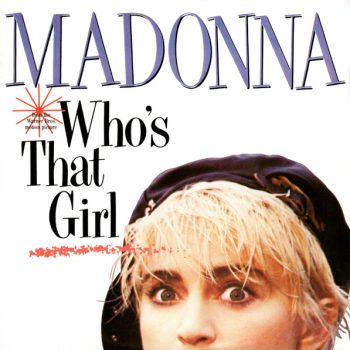 Madonna – Who's That Girl  Vinyl, 7", 45 RPM, Single media VG+ cover VG+