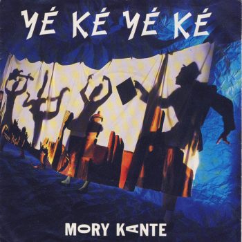 Mory Kante* – Yé Ké Yé Ké  Vinyl, 7", 45 RPM, Single, Stereo  media VG+ cover VG+