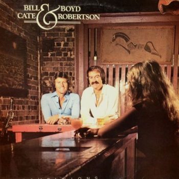 Bill Cate & Boyd Robertson – Companions   Vinyl, LP, Album, Stereo  media NM cover NM