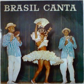 Brasil Canta – Brasil Canta  Vinyl, 10", LP, Album, Mono  media Vg+ cover Vg