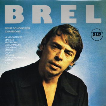 Jacques Brel – Brel - His Best Chansons  2 x Vinyl, LP, media NM cover VG