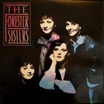 The Forester Sisters – The Forester Sisters  Vinyl, LP, Album, media NM cover VG+