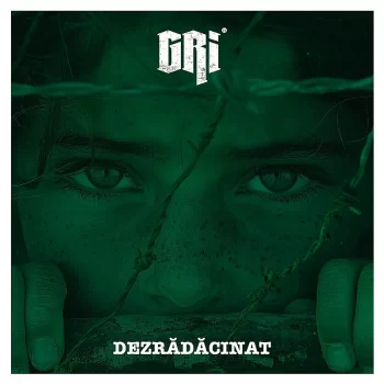 Gri – Dezradacinat CD Album