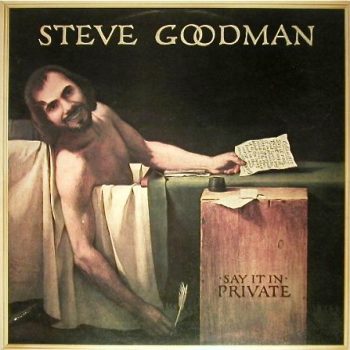 Steve Goodman – Say It In Private  Vinyl, LP, Album  media NM cover VG+