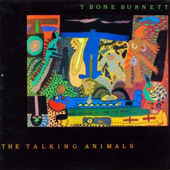 T Bone Burnett – The Talking Animals  Vinyl, LP, Album, Stereo media NM cover NM